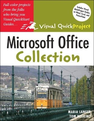 Microsoft Office Visual QuickProject Guide Collection - Maria Langer, Tom Negrino