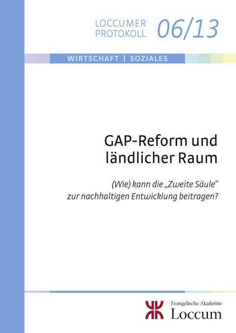 GAP-Reform und l&auml;ndlicher Raum - 