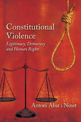 Constitutional Violence - Antoni Abat i Ninet
