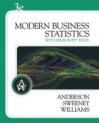 Modern Business Statistics - David R Anderson, Dennis J Sweeney, Thomas A Williams