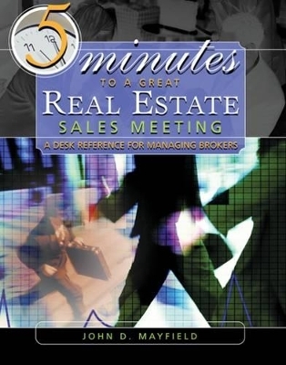 Five Minutes to a Great Real Estate Meeting