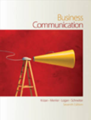 Business Communication - Patricia Merrier, Earl Logan,  SCHNEITER, A C "Buddy" Krizan,  Logan