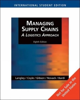 Managing Supply Chains - Brian Gibson, John Joseph Coyle, C. Langley, Edward J. Bardi, Robert Novack