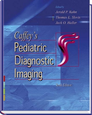 Caffey's Pediatric Diagnostic Imaging