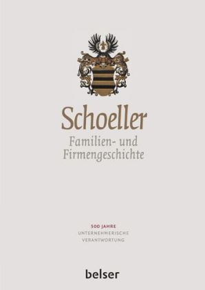 Schoeller: Familien- und Firmengeschichte