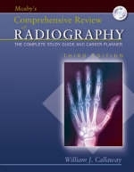 Mosby's Comprehensive Review of Radiography