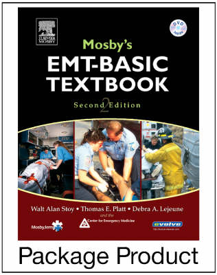 Mosby's EMT-Basic Textbook (Revised Reprint) - Text and Workbook Package - Walt Stoy, Tom Platt, Debra A. Lejeune
