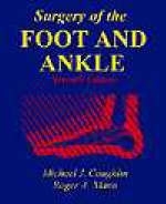 Surgery of the Foot and Ankle - Michael J. Coughlin, Roger A. Mann