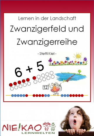 Lernen in der Landschaft - Zwanzigerfeld und Zwanzigerreihe