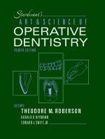 Sturdevant's Art and Science of Operative Dentistry - Theodore Roberson, Harold O. Heymann, Edward J. Swift