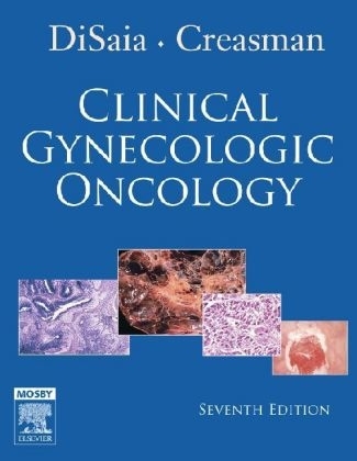 Clinical Gynecologic Oncology - Philip J. DiSaia, William T. Creasman