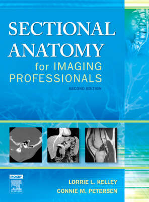 Sectional Anatomy for Imaging Professionals