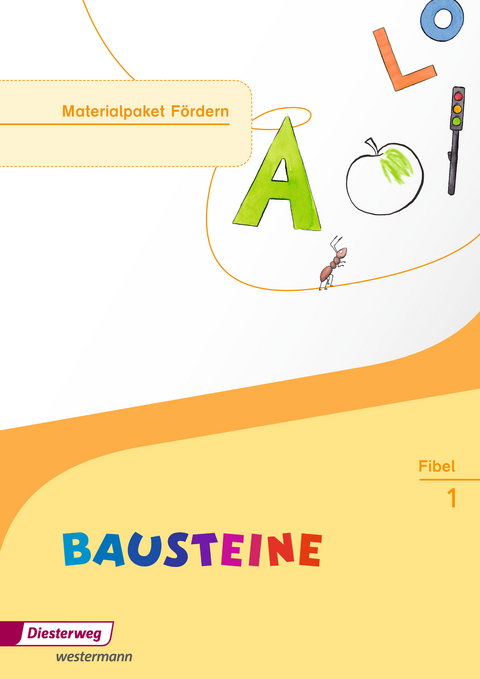 BAUSTEINE Fibel - Ausgabe 2014 - Kirsten Bruhn,  5. Grundschule Grundschule am See, Sabine Gudat-Vasak, Simone G&uuml;nther, Gabriele Hinze, Siegfried M&uuml;ller, Bernadette Nabers, Daniela Reinker
