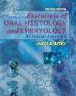 Essentials of Oral Histology and Embryology - James K. Avery, Pauline F. Steele