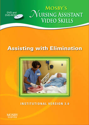 Mosby's Nursing Assistant Video Skills - Assisting with Elimination DVD 3.0