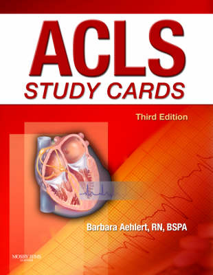 ACLS Study Cards - Barbara J Aehlert