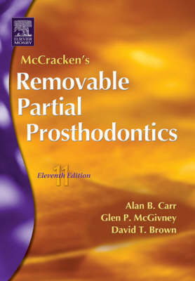McCracken's Removable Partial Prosthodontics - Alan B. Carr, Glen P. McGivney, David T. Brown