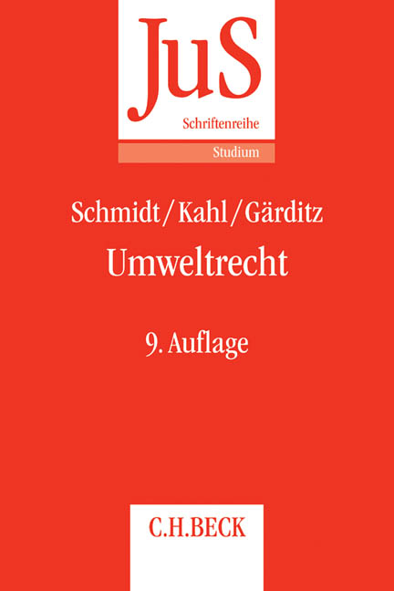 Umweltrecht - Reiner Schmidt, Wolfgang Kahl, Klaus Ferdinand G&auml;rditz