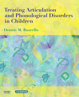 Treating Articulation and Phonological Disorders in Children