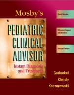 Mosby's Pediatric Clinical Advisor - Lynn C. Garfunkel, Jeffrey Kaczorowski, Cynthia Christy