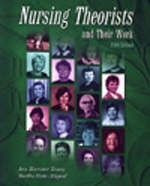 Nursing Theorists and Their Work - Ann Marriner-Tomey, Martha Raile Alligood