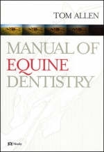 Manual of Equine Dentistry