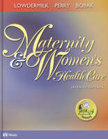 Maternity and Women's Health Care - Irene M. Bobak, Margaret Duncan Jensen