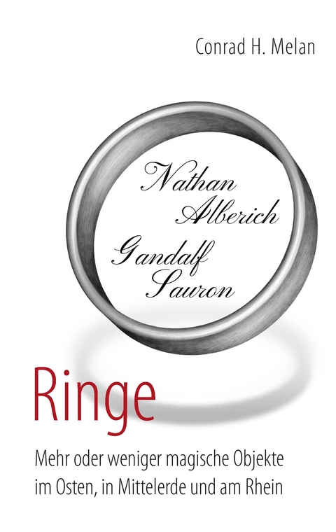 Ringe - Conrad H. Melan