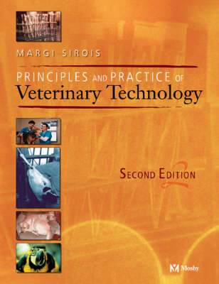 Principles and Practice of Veterinary Technology - Margi Sirois