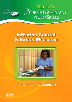 Mosby's Nursing Assistant Video Skills - Infection Control & Safety Measures DVD 3.0