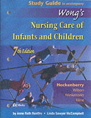 Study Guide to Accompany Wong's Nursing Care of Infants and Children