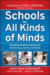 Schools for All Kinds of Minds - Mary-Dean Barringer, Craig Pohlman, Michele Robinson
