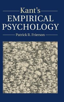 Kant's Empirical Psychology - Patrick R. Frierson