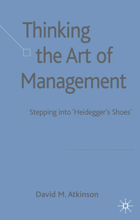 Thinking The Art of Management - D. Atkinson