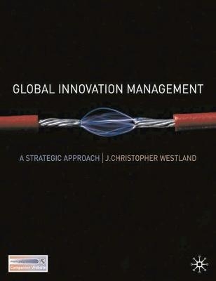 Global Innovation Management - J. Christopher Westland