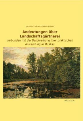Andeutungen über Landschaftsgärtnerei