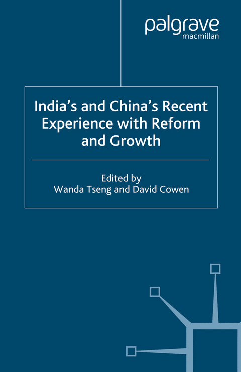 India's and China's Recent Experience with Reform and Growth - 