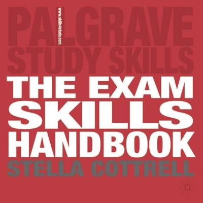 The Exam Skills Handbook - Stella Cottrell
