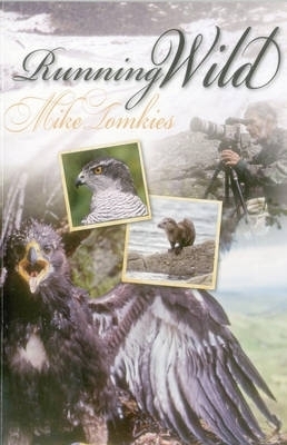 Running Wild - Mike Tomkies