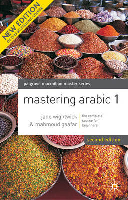 Mastering Arabic - Jane Wightwick, Mahmoud Gaafar