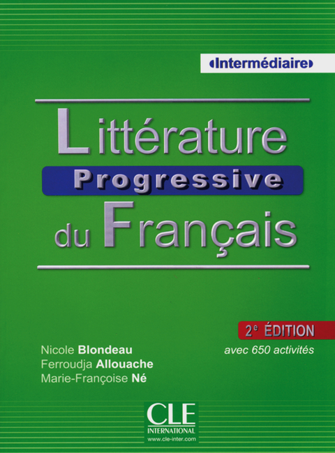 Litt&eacute;rature progressive, Niveau interm&eacute;diaire - Ferroudja Allouache, Nicole Blondeau, Marie-Fran&ccedil;oise N&eacute;