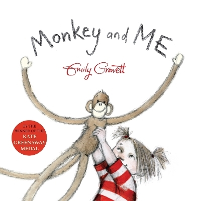 Monkey and Me - Emily Gravett