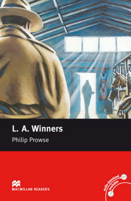 Macmillan Readers L A Winners Elementary Reader Without CD - Philip Prowse