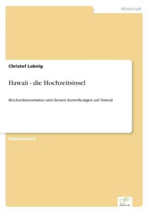 Hawaii - die Hochzeitsinsel
