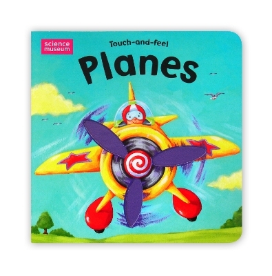 Science Museum Touch-And-Feel Books: Planes
