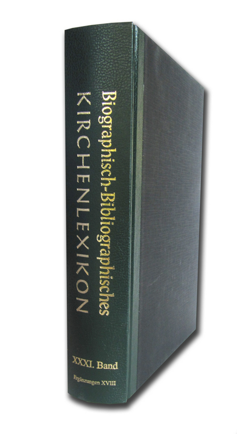Biographisch-Bibliographisches Kirchenlexikon. Ein theologisches Nachschlagewerk / Biographisch-Bibliographisches Kirchenlexikon - 