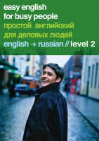 Easy English for Busy People - Russian - Pre-intermediate level
