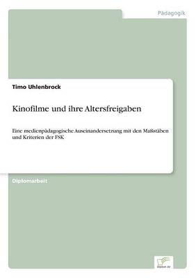 Kinofilme und ihre Altersfreigaben - Timo Uhlenbrock