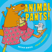 Animal Pants - Brian Moses