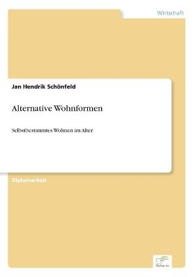Alternative Wohnformen - Jan Hendrik Sch&Atilde;&para;nfeld